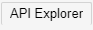 API Explorer Tab